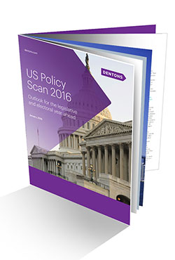 Dentons US Policy Scan 2016 booklet