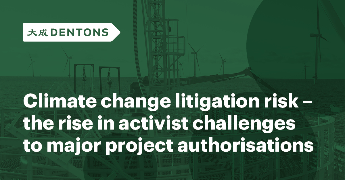Dentons - Climate change litigation risk – the rise in activist ...