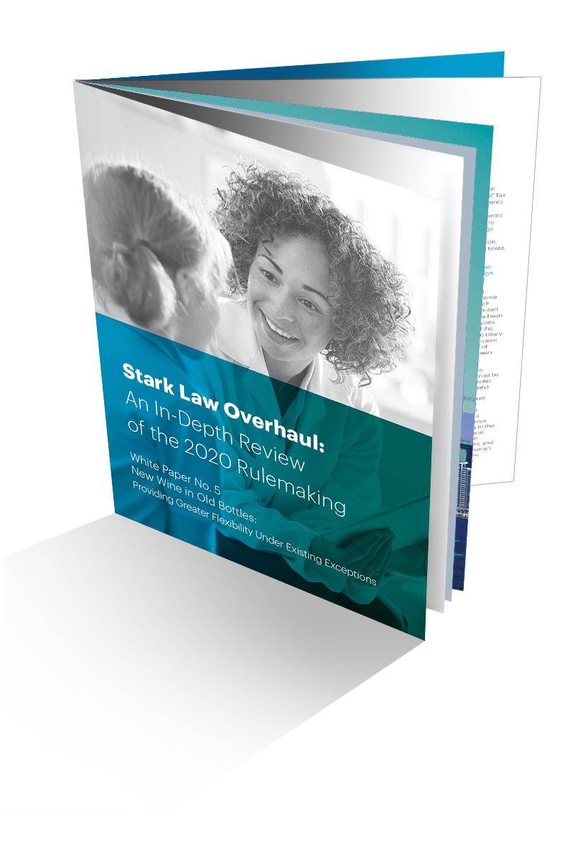 Download our Stark Law Overhaul white papers