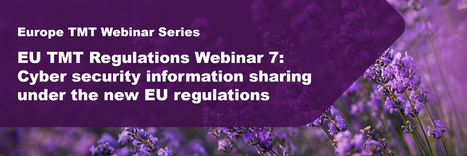 Europe TMT Webinar Series EU TMT Regulations banner