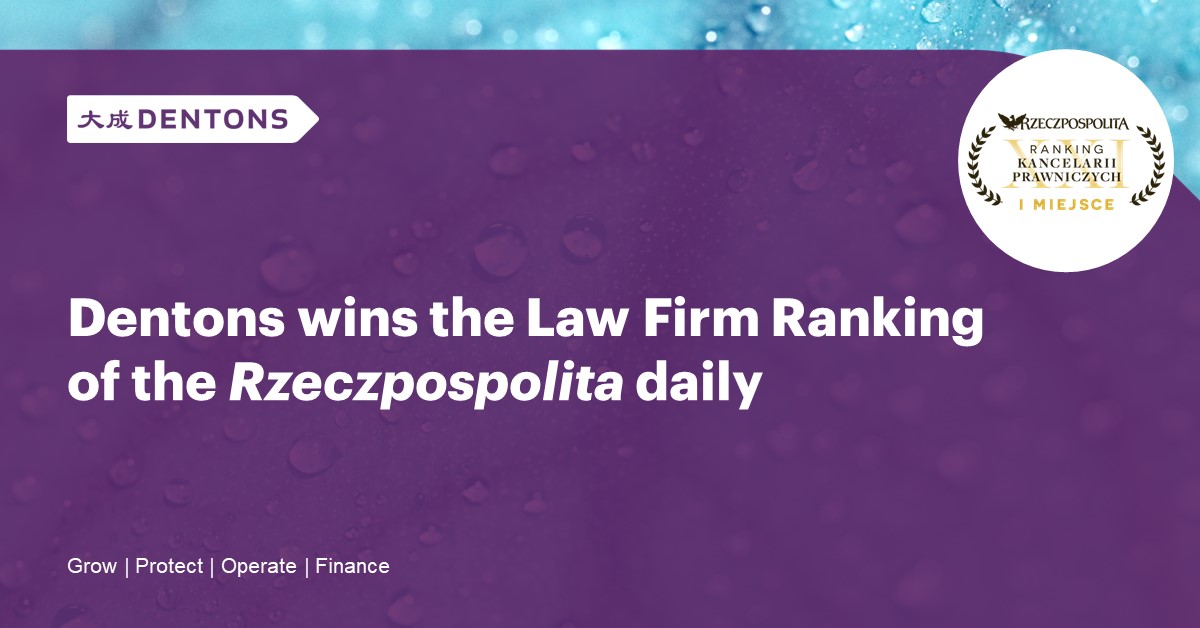 Dentons wins the Law Firm Ranking of the Rzeczpospolita daily