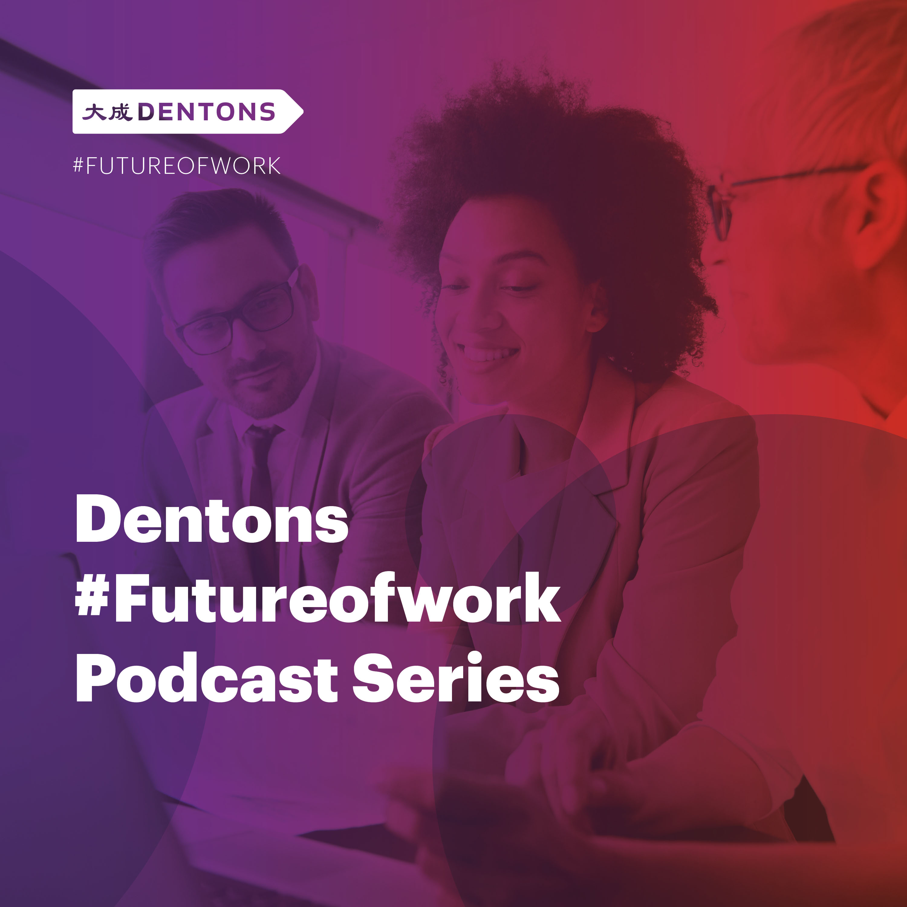 Future of Work podcast series