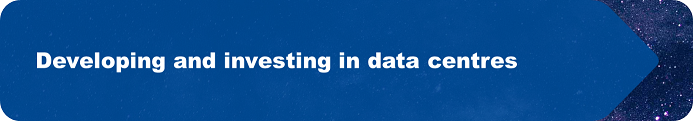 Text on the image: Developing and investing in data centers