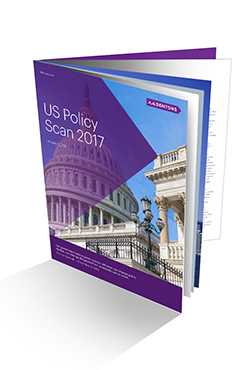Dentons US Policy Scan 2017 booklet