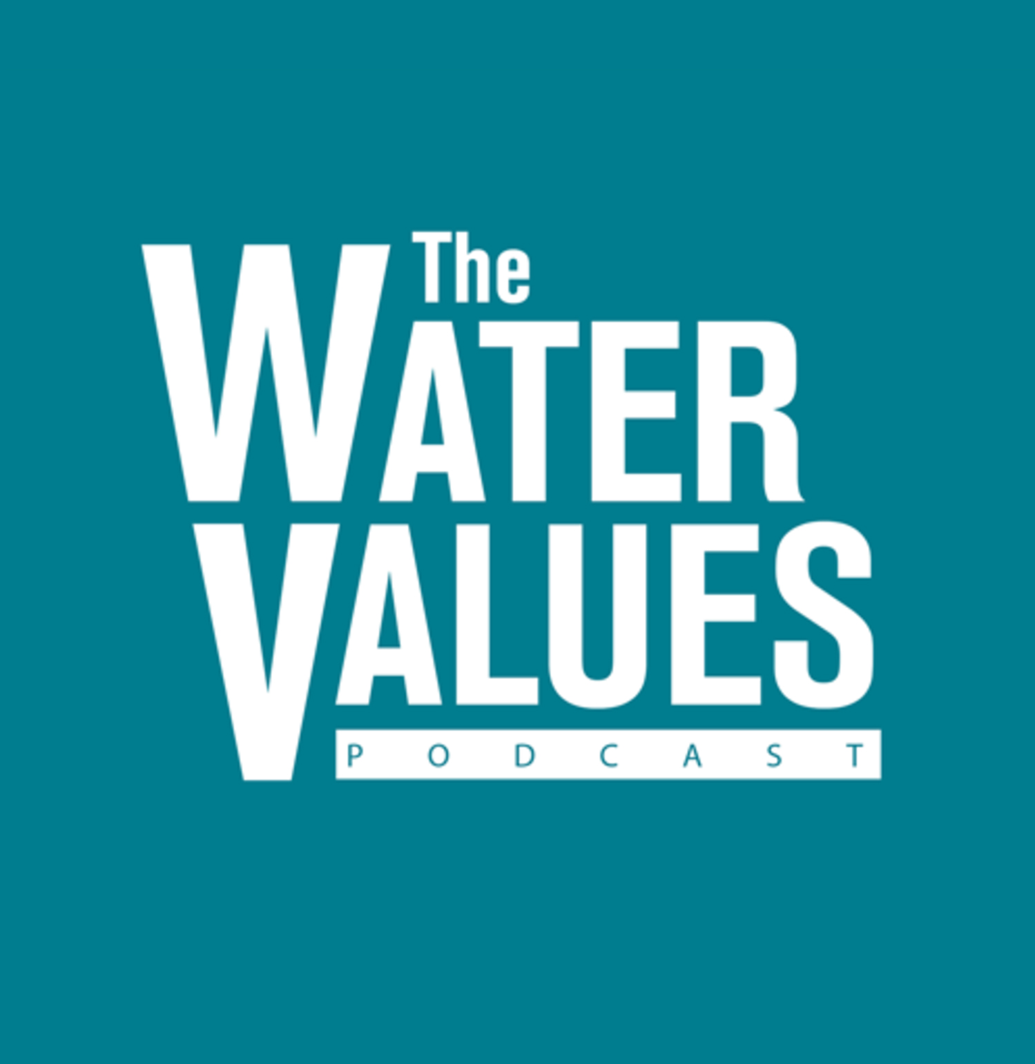The Water Values Podcast