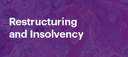 Restructuring and Insolvency