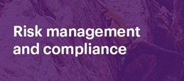 Risk management and compliance