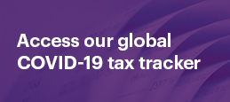 Access our global COVID-19 tax tracker