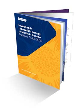 Investing in renewable energy. Dentons guide 2023