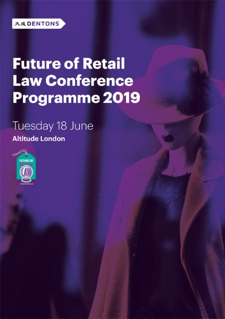 The Dentons Future of Retail Law Conference